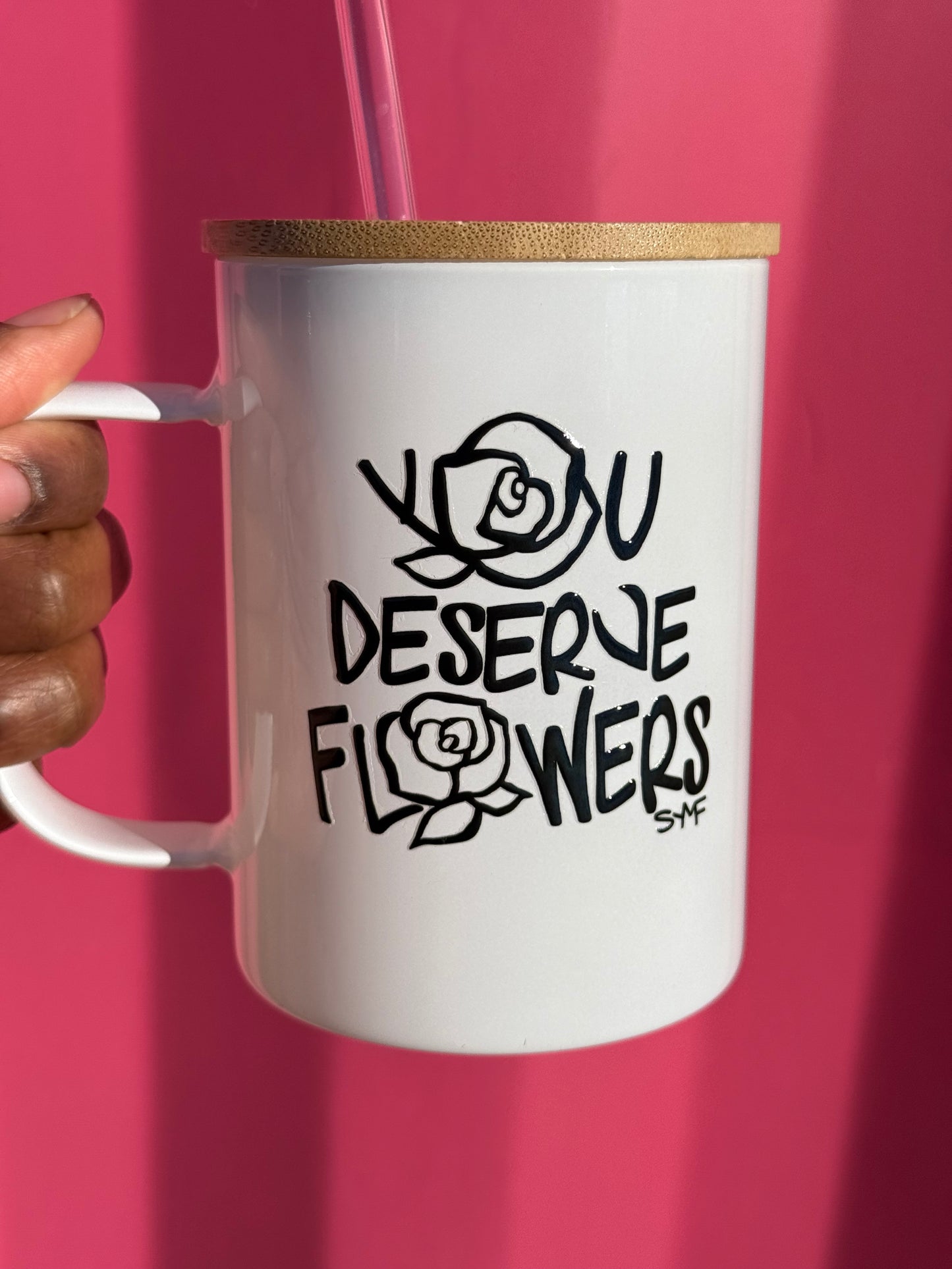 You Deserve Flowers Mug